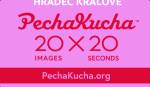 Pecha Kucha Night Hradec Králové Volume 1