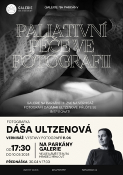 (přednáška) Dáša Ultzenová - Paliativní péče ve fotografii