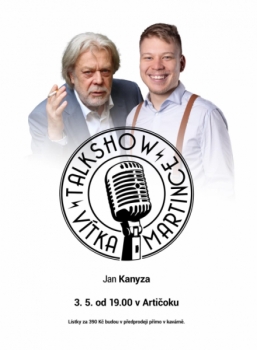 Talkshow Vítka Martince - Jan Kanyza