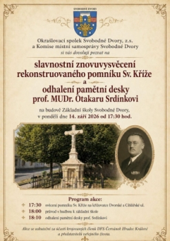 Slavnostní znovuvysvěcení rekonstruovaného pomníku Sv. Kříže a odhalení pamětní desky prof. MUDr. Otakaru Srdínkovi